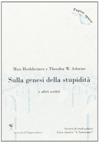 9788889579428: Sulla genesi della stupidit e altri scritti