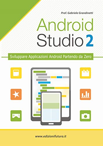 Beispielbild fr Android studio. Sviluppare vere applicazione Android partendo da zero zum Verkauf von medimops