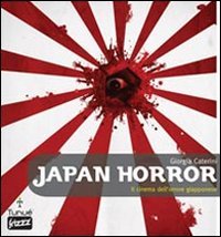 Imagen de archivo de Japan horror (Italian) a la venta por Brook Bookstore On Demand