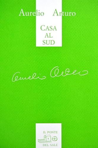 Beispielbild fr Casa al sud. Ediz. italiana e spagnola zum Verkauf von libreriauniversitaria.it