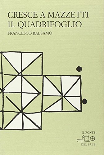 Beispielbild fr Cresce a mazzetti il quadrifoglio zum Verkauf von libreriauniversitaria.it