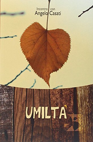 Stock image for Umilt. Incontro con Angelo Casati for sale by libreriauniversitaria.it