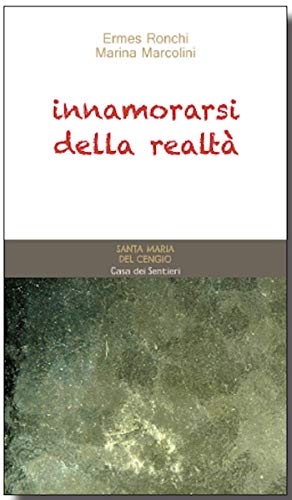 Stock image for Innamorarsi della realt for sale by libreriauniversitaria.it