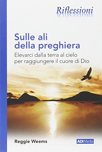 9788889698617: Sulle Ali Della Preghiera