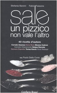 9788889711422: Sale. Un pizzico non vale l'altro. Ediz. illustrata