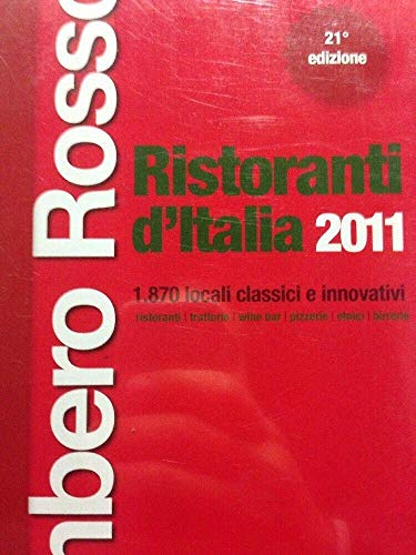 Imagen de archivo de Ristoranti d'Italia del Gambero Rosso 2011 a la venta por medimops