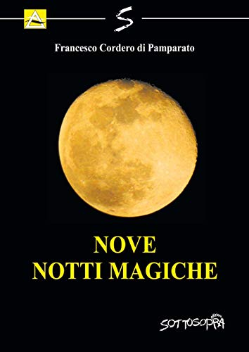 Imagen de archivo de Nove notti magiche a la venta por Libreria Oltre il Catalogo