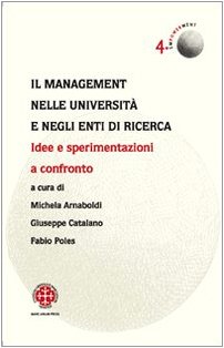 9788889736661: Il management nelle universit e negli enti di ricerca. Idee e sperimentazioni a confronto (Empowerment)