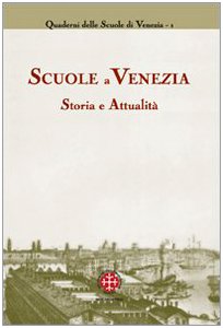 9788889736784: Scuole a Venezia. Storia e attualit (Arte e iconografia)