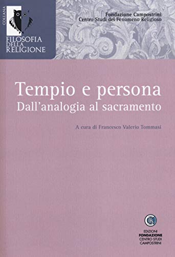 Beispielbild fr Tempio e persona. Dall analogia al sacremento zum Verkauf von Librairie Philosophique J. Vrin