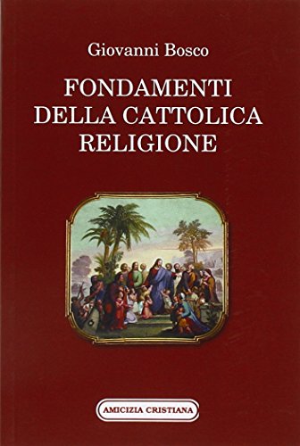 Stock image for Fondamenti della cattolica religione for sale by libreriauniversitaria.it