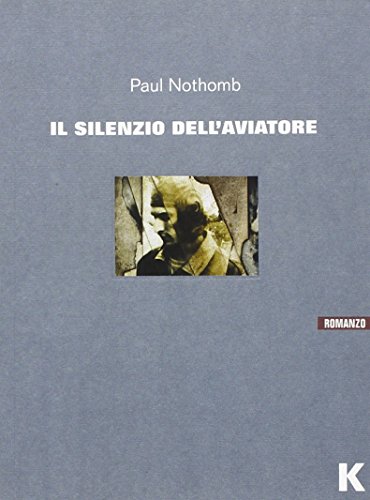 9788889767153: NOTHOMB PAUL - SILENZIO DELLA