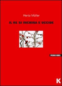 MULLER HERTA - RE SINCHINA E (9788889767214) by MÃ¼ller, Herta