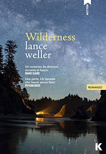 Stock image for LANCE WELLER - WILDERNESS - LA for sale by Brook Bookstore