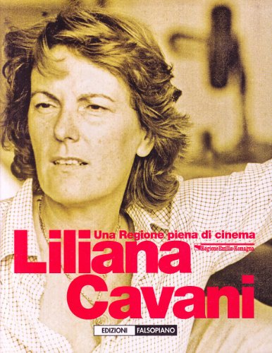Stock image for Una regione piena di cinema. Liliana Cavani for sale by libreriauniversitaria.it