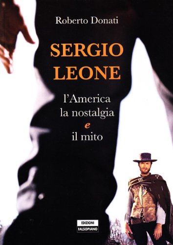 9788889782682: Sergio Leone