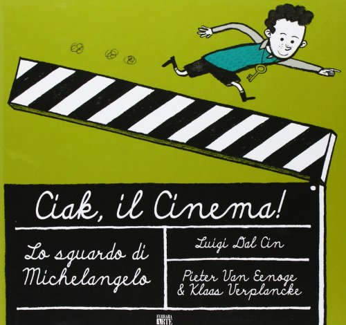 Beispielbild fr Ciak, il cinema! zum Verkauf von libreriauniversitaria.it
