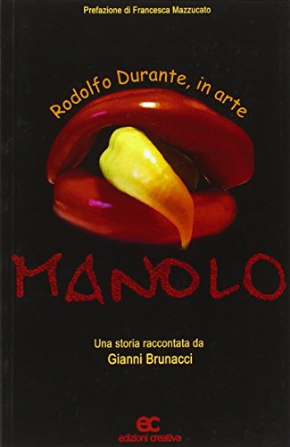 Imagen de archivo de Rodolfo Durante, in arte Manolo (Nuove voci) a la venta por Buchpark