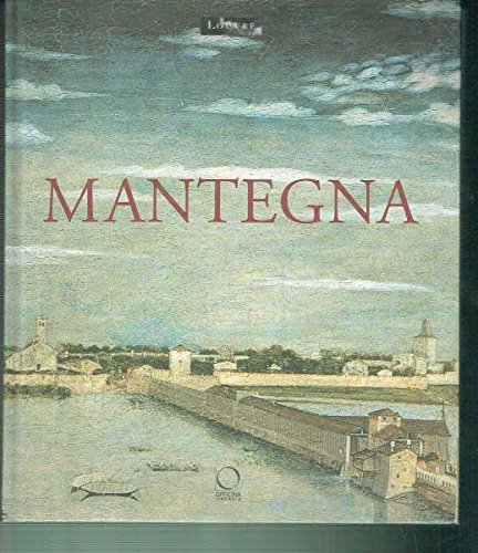 Stock image for Mantegna. Catalogo della mostra (Parigi, 26 settembre 2008-5 gennaio 2009) for sale by Aardvark Rare Books