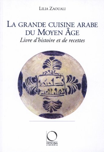 La grande cuisine arabe du Moyen âge