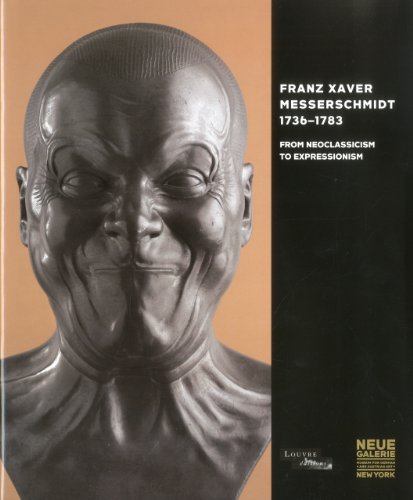 FRANZ XAVER MESSERSCHMIDT - Potzl-Malikova, Maria ande Guilhem Scherf (editors