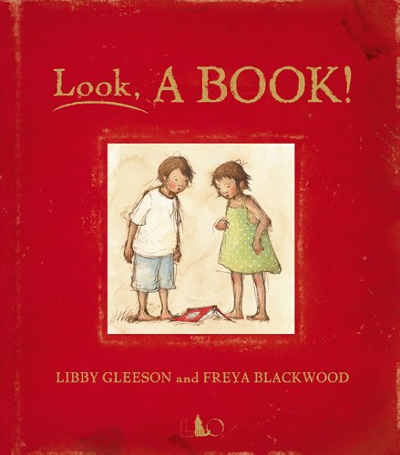 Look, A BOOK! (9788889854891) by Gleeson, Libby; Blackwood, Freya