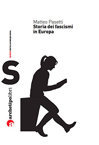 Beispielbild fr Storia dei fascismi in Europa (Prismi storia contemporanea) zum Verkauf von medimops
