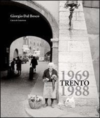 Imagen de archivo de Trento 1969-1988 a la venta por Il Salvalibro s.n.c. di Moscati Giovanni