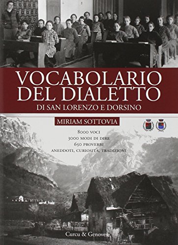 9788889898659: Vocabolario del dialetto di San Lorenzo e Dorsino