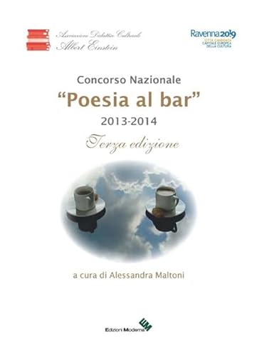 9788889900819: Concorso Nazionale Poesia al Bar 2013-2014