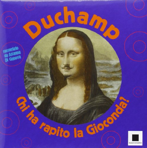 9788889921050: Duchamp. Chi ha rapito la Gioconda