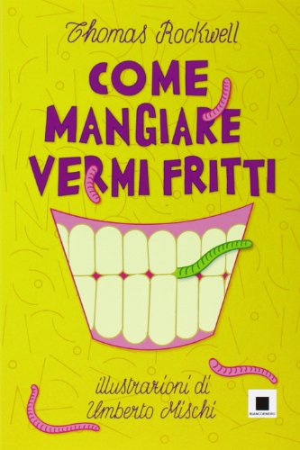 Beispielbild fr Come mangiare vermi fritti zum Verkauf von medimops