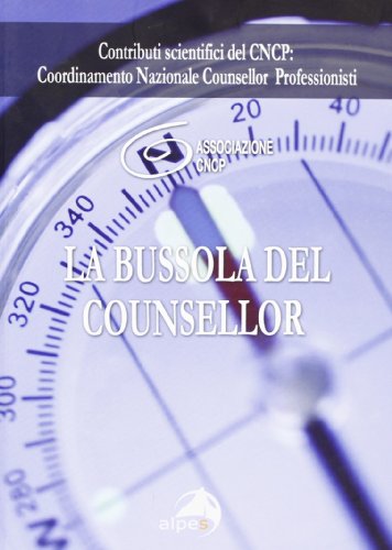 Stock image for La bussola del counsellor for sale by libreriauniversitaria.it
