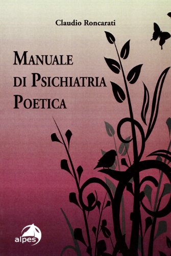 9788889923733: Manuale di psichiatria poetica