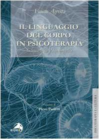 Beispielbild fr Il linguaggio del corpo in psicoterapia. Glossario di psicosomatica (Psicoterapia e cultura) zum Verkauf von medimops