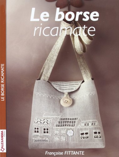 Stock image for Le borse ricamate for sale by Brook Bookstore