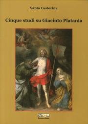 9788889930229: Cinque studi su Giacinto Platania