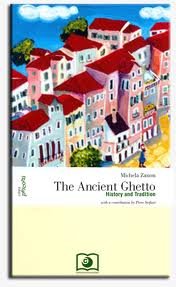 Beispielbild fr The Ancient Ghetto: History and Tradition zum Verkauf von Better World Books