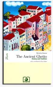 9788889953068: The Ancient Ghetto: History and Tradition