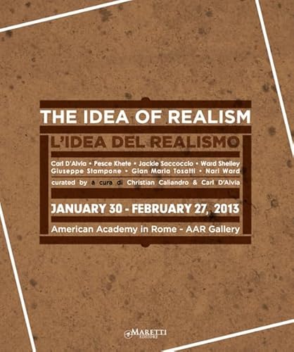 Imagen de archivo de The Idea of Realism / L'Idea del Realismo a la venta por ANARTIST