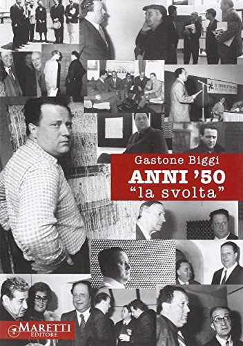 9788889965986: Anni '50. La svolta. Ediz. illustrata