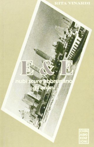 Beispielbild fr E & E. Nubi scure abbrunano gli animi zum Verkauf von libreriauniversitaria.it