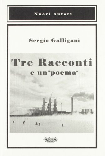 9788889971086: Tre racconti e un poema (Nuovi autori)