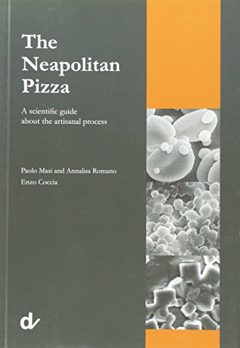 Stock image for The neapolitan pizza. A scientific guide about the artisanal process for sale by libreriauniversitaria.it