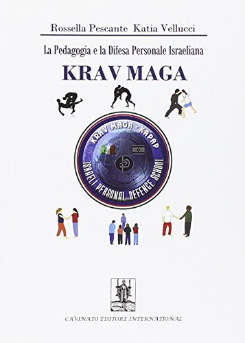 Stock image for La pedagogia e la difesa personale israeliana Krav Maga for sale by Revaluation Books
