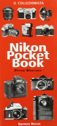 Nikon pocket book (9788890005916) by Braczko Peter Forti G. (Cur.)