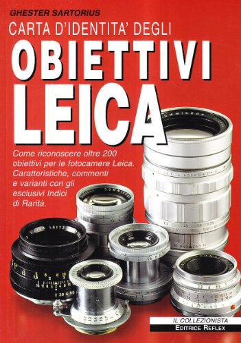9788890005978: Carta d'identit degli obiettivi Leica (Lo scaffale)