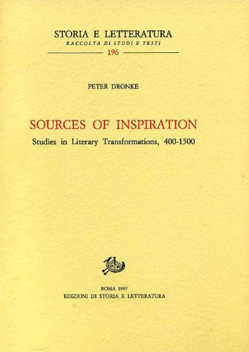 9788890013836: Sources of inspiration: Studies in literary transformation : 400-1500 (Storia e letteratura)