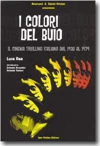 9788890035906: I colori del buio. Il cinema thrilling italiano dal 1930 al 1979