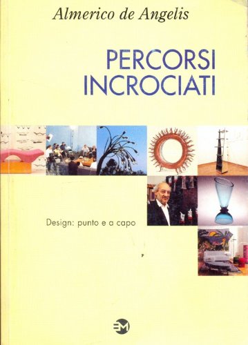 Stock image for Percorsi incrociati. Design: punto e a capo for sale by Libreria Oltre il Catalogo